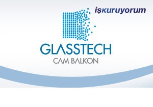 Glasstech Cam Balkon Sistemleri Bayilik